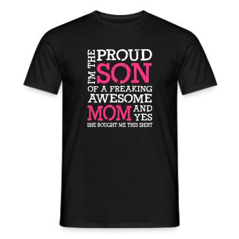 I m The Proud Son Of A Freaking Awesome Mom - Männer T-Shirt - Schwarz - Vorne - AI Model Male 178 light (178cm)