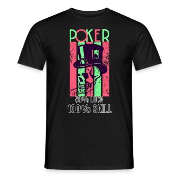 Poker Player Skill Luck - Männer T-Shirt - Schwarz - Vorne - AI Model Male 178 light (178cm)