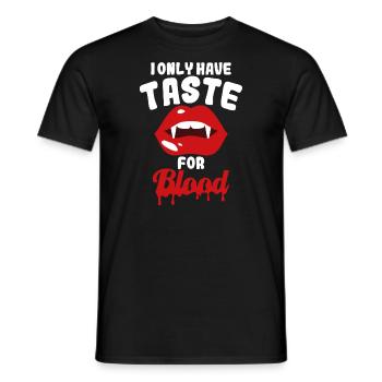 Taste of Blood shirt white font Happy Halloween - Men's T-Shirt - black - Front - AI Model Male 178 light (178cm)
