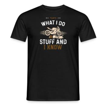 That's What I Do I Fix Stuff And... - Men's T-Shirt - black - Front - AI Model Male 178 light (178cm)