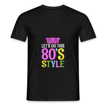 80s style | 80s Retro Party Wear Costume - Men's T-Shirt - black - Front - AI Model Male 178 light (178cm)