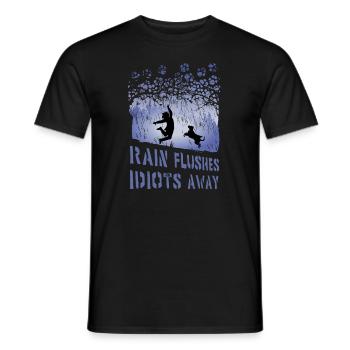 Rain flushes Idiots away (Staffy Edition, bright) - Men's T-Shirt - black - Front - AI Model Male 178 light (178cm)