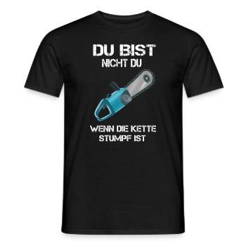 Du bist nicht du.., lustiges Schreiner Wald Holz - Männer T-Shirt - Schwarz - Vorne - AI Model Male 178 light (178cm)