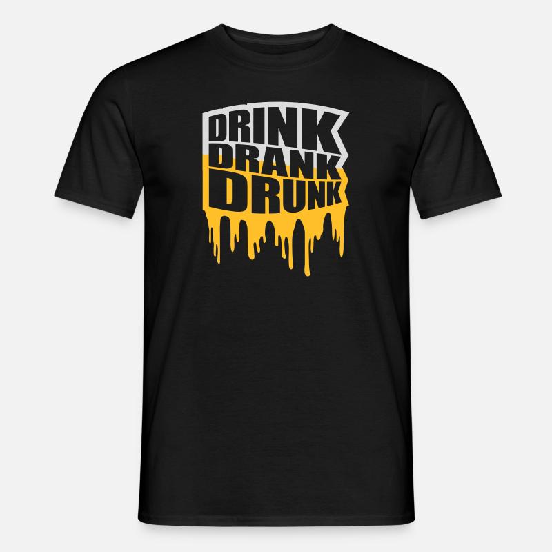 drink drank drunk Zitat - Männer T-Shirt - Schwarz