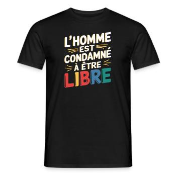 L'homme est condamné à être libre - T-shirt homme - noir - Devant - AI Model Male 178 light (178cm)