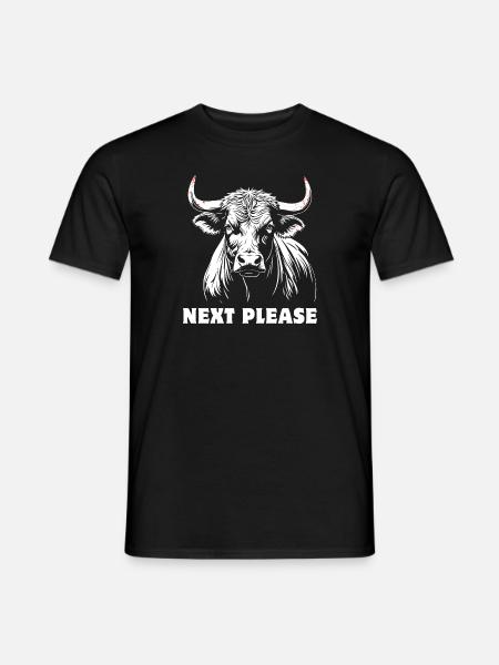 Taurus - Next please - proud, self-confident - Men's T-Shirt - black