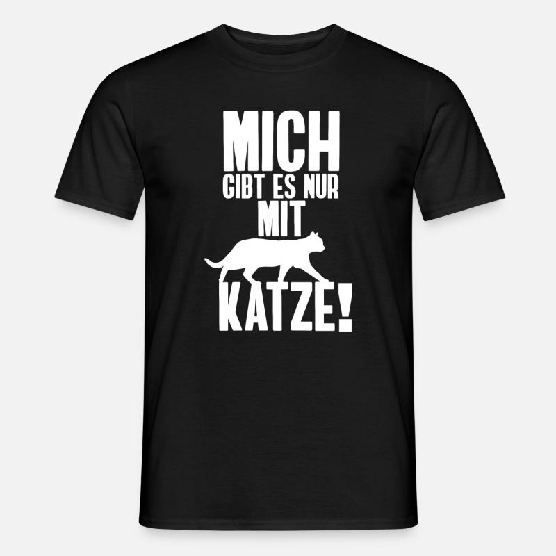 Katze, Katzen-Spruch, Kitty - Männer T-Shirt - Schwarz