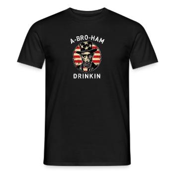 U.S. Abraham Lincoln | A-Bro-Ham Drinkin Party Boys - Men's T-Shirt - black - Front - AI Model Male 178 light (178cm)