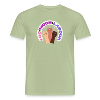 TOO MUCH LABOUR - Men's T-Shirt - sage - Front - AI Model Male 178 light (178cm)