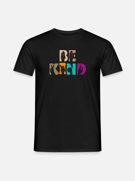 Be Kind Motivational Quote - Men's T-Shirt - black