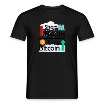 Bitcoin Trading - Short Banks Long Bitcoin - Men's T-Shirt - black - Front - AI Model Male 178 light (178cm)