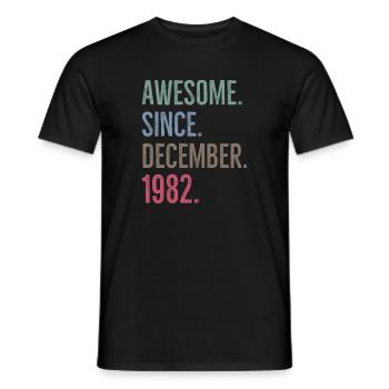 Awesome Since December 1982 - Men's T-Shirt - black - Front - AI Model Male 178 light (178cm)