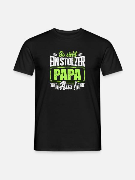 Papa - stolz - Männer T-Shirt - Schwarz