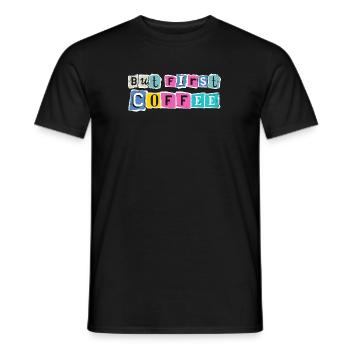 But first Coffee - Coffee lover Grunge Design - Men's T-Shirt - black - Front - AI Model Male 178 light (178cm)