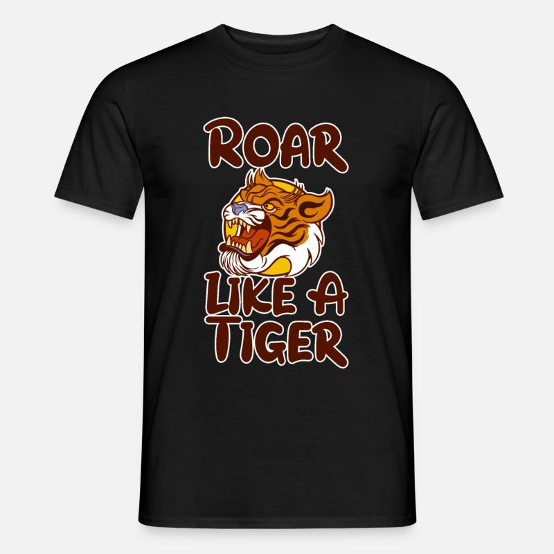 Roar Like A Tiger 2 - Männer T-Shirt - Schwarz