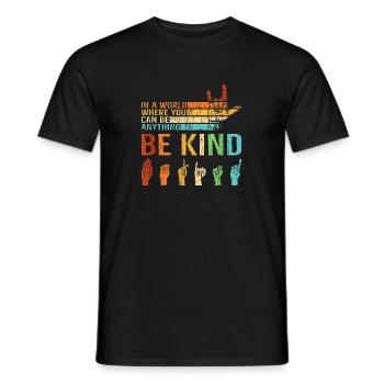 Sei nett, seit nett miteinander BE KIND, - Männer T-Shirt - Schwarz - Vorne - AI Model Male 178 light (178cm)