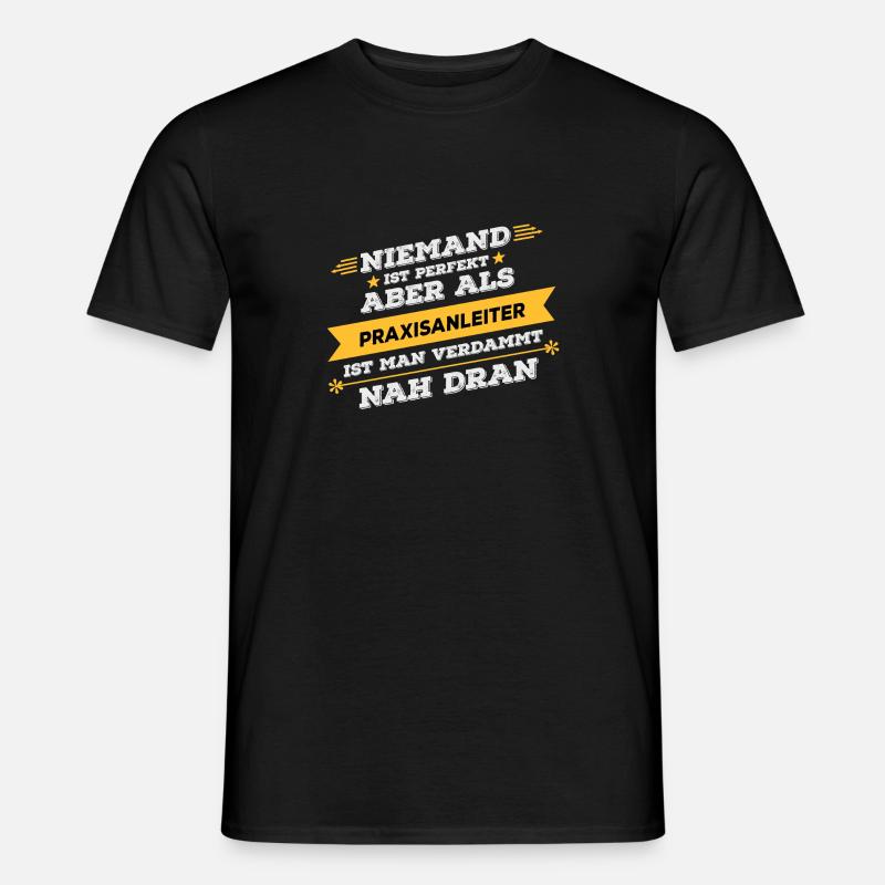 Praxisanleiter Beruf Geschenk - Männer T-Shirt - Schwarz