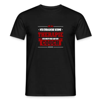 ich brauche keine therapie couch geschenk sofa - Männer T-Shirt - Schwarz - Vorne - AI Model Male 178 light (178cm)