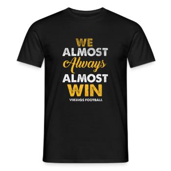 Vikings, we are almost always desperate, quote - Men's T-Shirt - black - Front - AI Model Male 178 light (178cm)