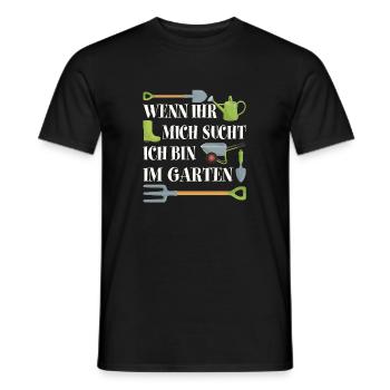 Ich bin im Garten Gartenarbeit Gartensaison - Männer T-Shirt - Schwarz - Vorne - AI Model Male 178 light (178cm)