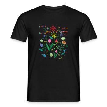 living with flowers - Men's T-Shirt - black - Front - AI Model Male 178 light (178cm)