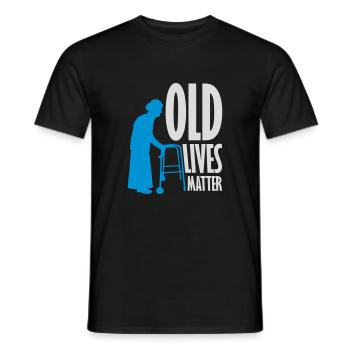 old lives matter quote - Men's T-Shirt - black - Front - AI Model Male 178 light (178cm)