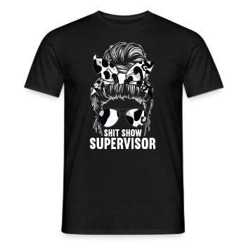 Shit Show Supervisor - Men's T-Shirt - black - Front - AI Model Male 178 light (178cm)