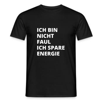 Ich bin nicht faul ich spare Energie - Männer T-Shirt - Schwarz - Vorne - AI Model Male 178 light (178cm)