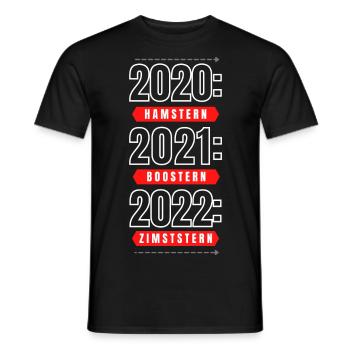 2020 Hamstern 2021 Boostern 2022 - Männer T-Shirt - Schwarz - Vorne - AI Model Male 178 light (178cm)