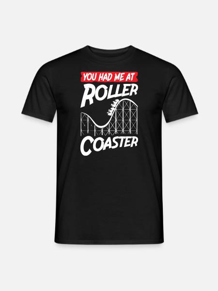 You Had Me At Roller Coaster - Männer T-Shirt - Schwarz