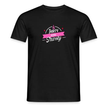 30th Birthday Thirty and Thirsty Celebration Party - Men's T-Shirt - black - Front - AI Model Male 178 light (178cm)