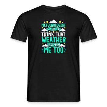 Meteorologe Ich denke, dass das Wetter über mich spricht - Männer T-Shirt - Schwarz - Vorne - AI Model Male 178 light (178cm)