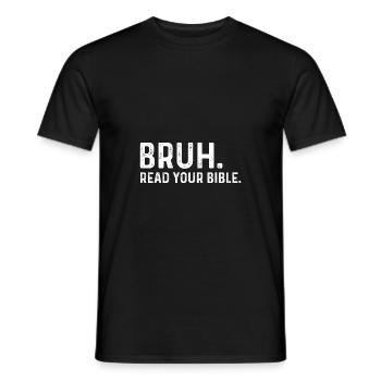 Bruh lis ta bible - T-shirt homme - noir - Devant - AI Model Male 178 light (178cm)