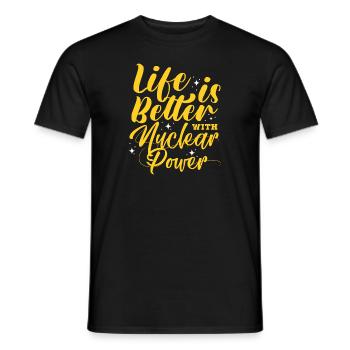 Life is better with nuclear power - Männer T-Shirt - Schwarz - Vorne - AI Model Male 178 light (178cm)