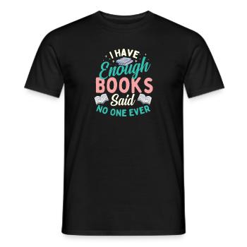 J’ai assez de livres a dit que personne ne l’a jamais fait - Amoureux des livres - T-shirt homme - noir - Devant - AI Model Male 178 light (178cm)