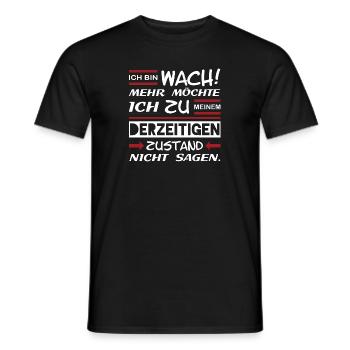 Lustiger Spruch Wach - Männer T-Shirt - Schwarz - Vorne - AI Model Male 178 light (178cm)