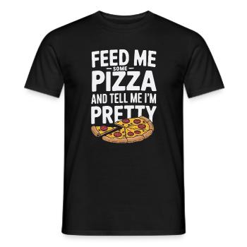 Füttere mich mit Pizza Sag mir, dass ich hübsch bin - Männer T-Shirt - Schwarz - Vorne - AI Model Male 178 light (178cm)