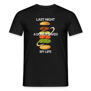 Last Night Döner Saved My Life - Men's T-Shirt - black - Front - AI Model Male 178 light (178cm)