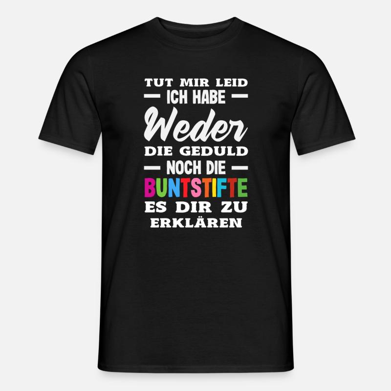 Neither patience nor crayons – sarcasm - Men's T-Shirt - black