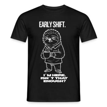 Early Shift Sloth Shirt – I'm Here.Isn't Enough? - Men's T-Shirt - black - Front - AI Model Male 178 light (178cm)