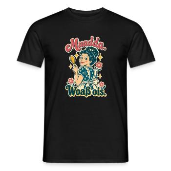Muadda woaß ois - Männer T-Shirt - Schwarz - Vorne - AI Model Male 178 light (178cm)