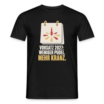 Vorsatz 2027 weniger Pudel mehr Kranz – Kegeln - Männer T-Shirt - Schwarz - Vorne - AI Model Male 178 light (178cm)