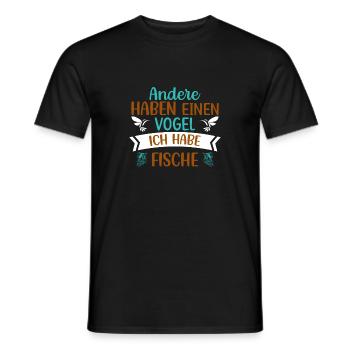 Andere haben einen Vogel, ich habe Fische - Männer T-Shirt - Schwarz - Vorne - AI Model Male 178 light (178cm)