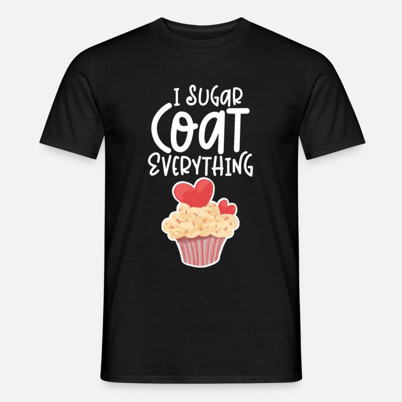 I Sugar Coat Everything - Men’s T-shirt - black
