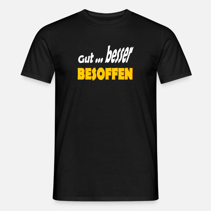 Gut Besoffen Alkohol - Männer T-Shirt - Schwarz