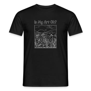 Funny Artist Painter Is My Art Ok Drawing Gift - Männer T-Shirt - Schwarz - Vorne - AI Model Male 178 light (178cm)