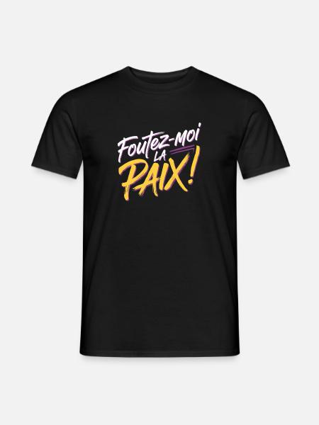 Foutez-moi la paix - T-shirt homme - noir