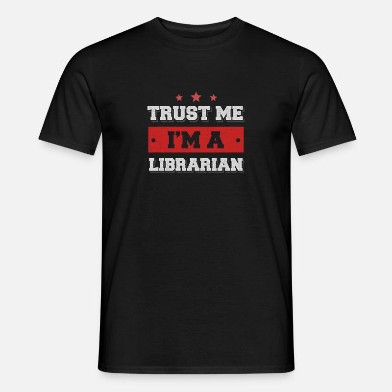 Trust me I'm a librarian - Männer T-Shirt - Schwarz