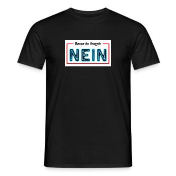 Statement-Shirt / Bevor Du fragst: Nein !! - Männer T-Shirt - Schwarz - Vorne - AI Model Male 178 light (178cm)
