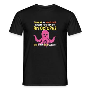 Sei ein Oktopus - lustiges Oktopusdesign - Männer T-Shirt - Schwarz - Vorne - AI Model Male 178 light (178cm)